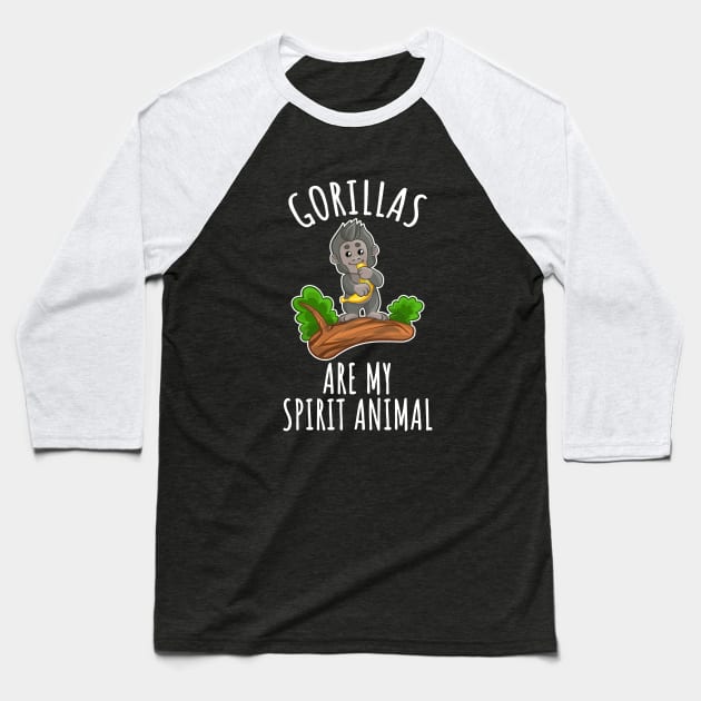 Gorillas are my spirit animal Baseball T-Shirt by LunaMay